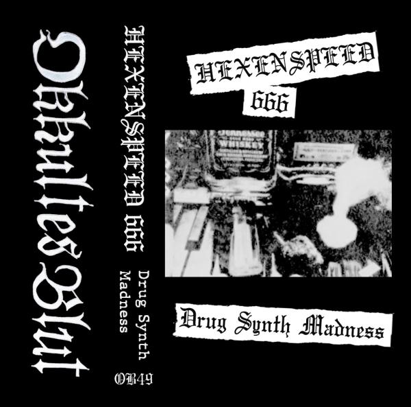 Hexenspeed666 - Drug Synth Madness